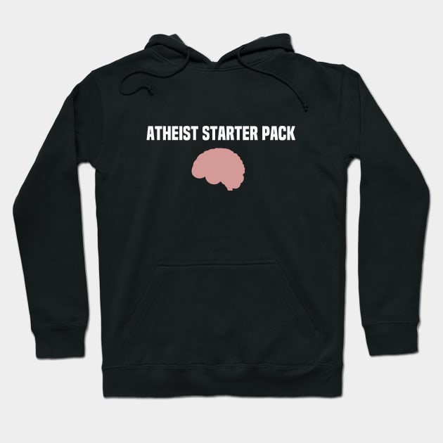 Atheist Starter Pack Funny Brain Hoodie by Mellowdellow